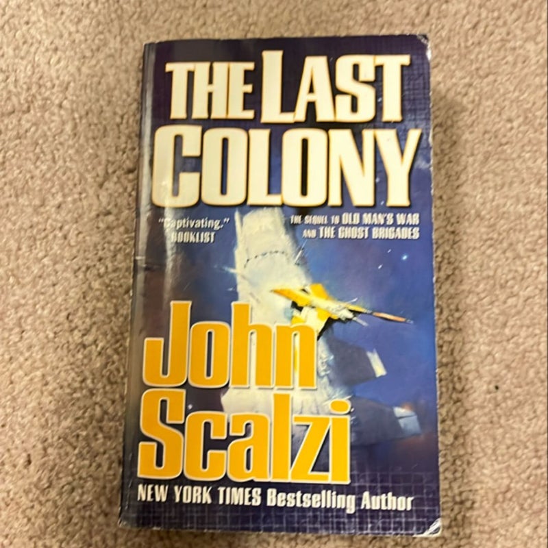 The Last Colony: Old Man's War Book 3