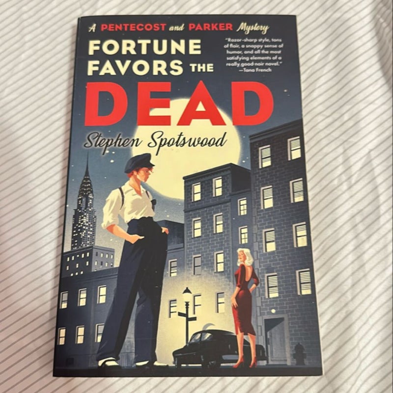Fortune Favors the Dead