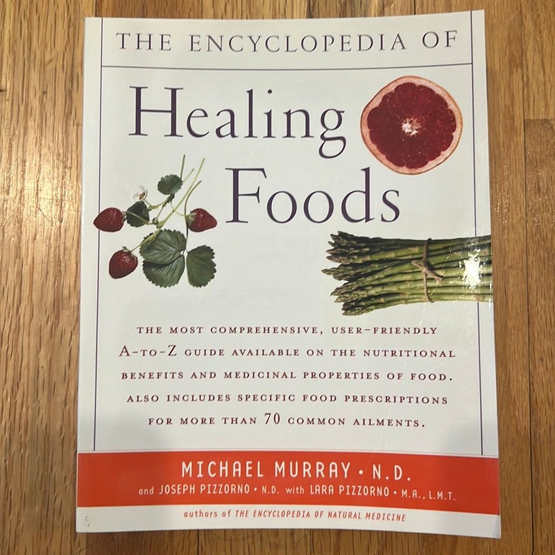 Encyclopedia of Healing Foods