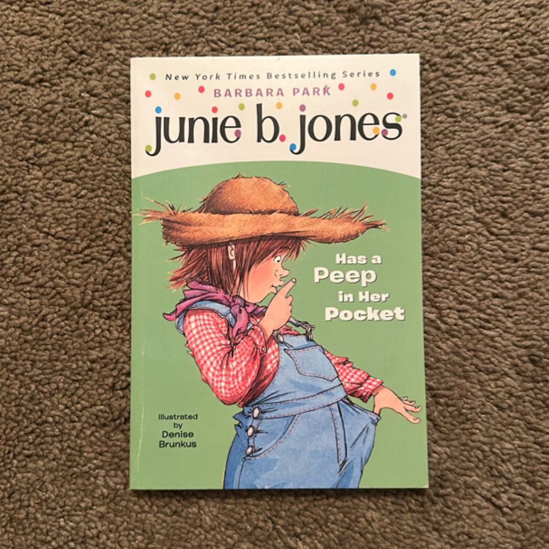 Junie B. Jones Has a Peep in Her Pocket