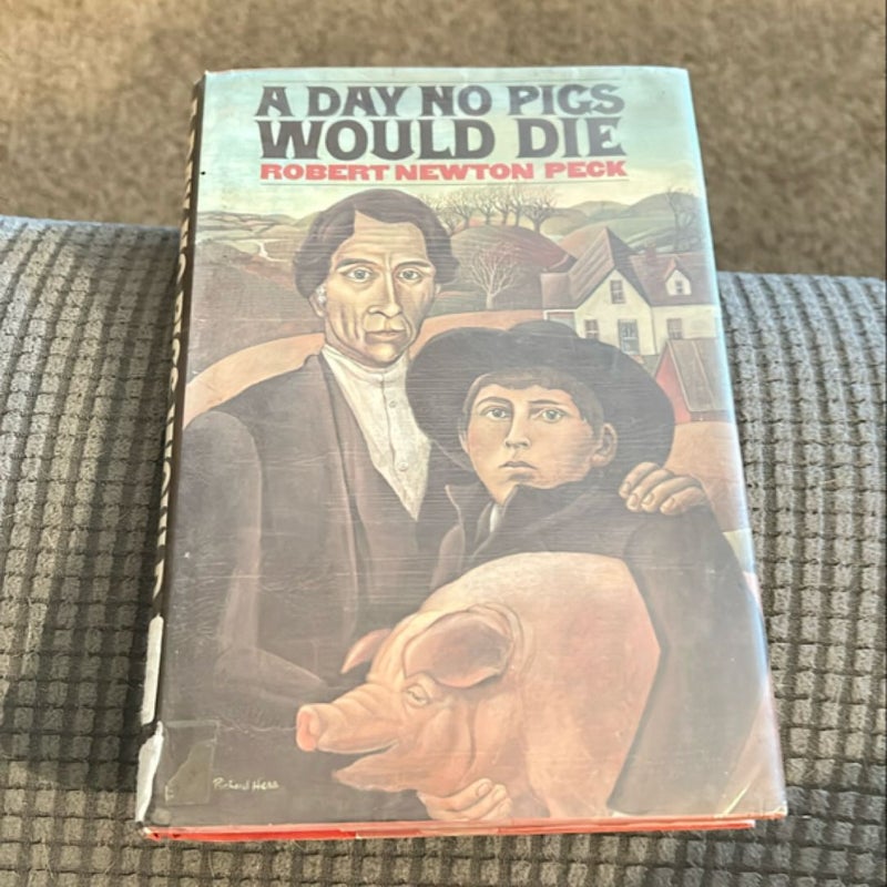 Day No Pigs Would Die