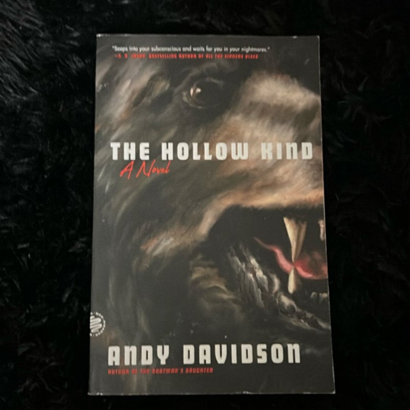 The Hollow Kind