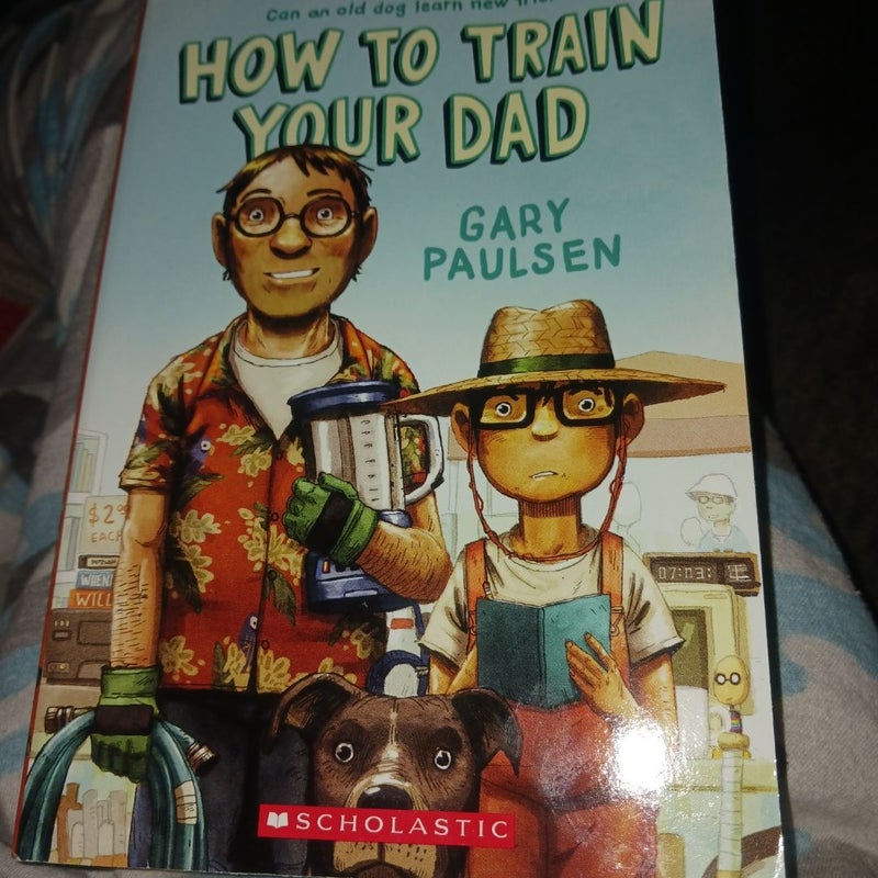 How To Train Your Dad