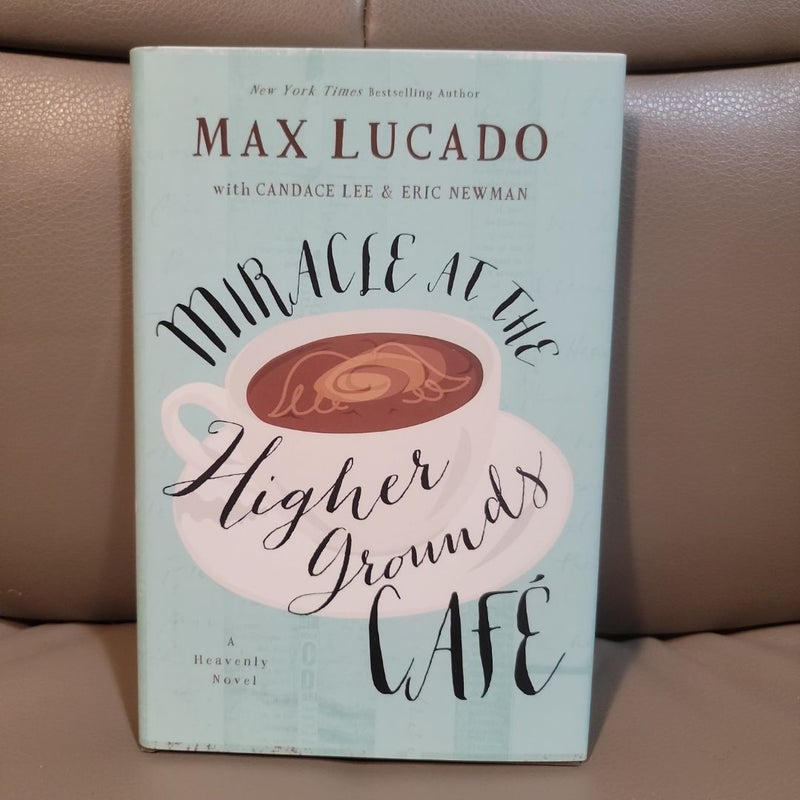 Miracle at the Higher Grounds Café