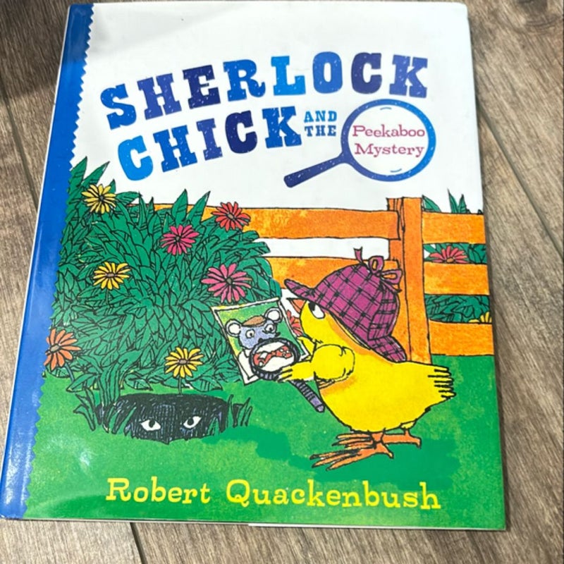 Sherlock Chick and the Peekaboo Mystery