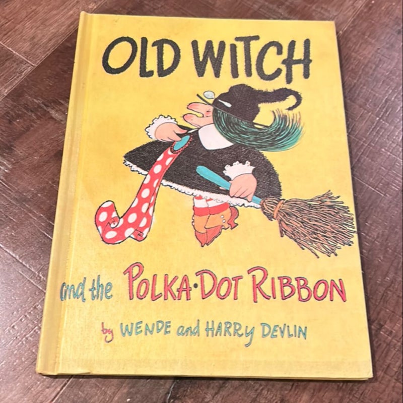 Old Witch and the Polka Dot Ribbon 