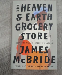 The Heaven and Earth Grocery Store