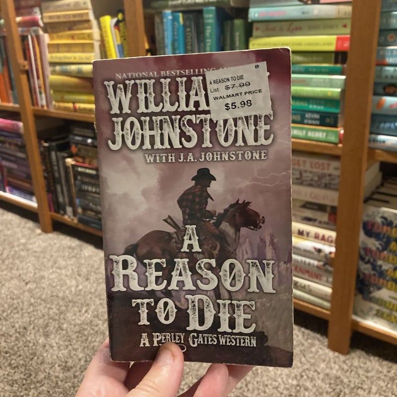 Reason to Die