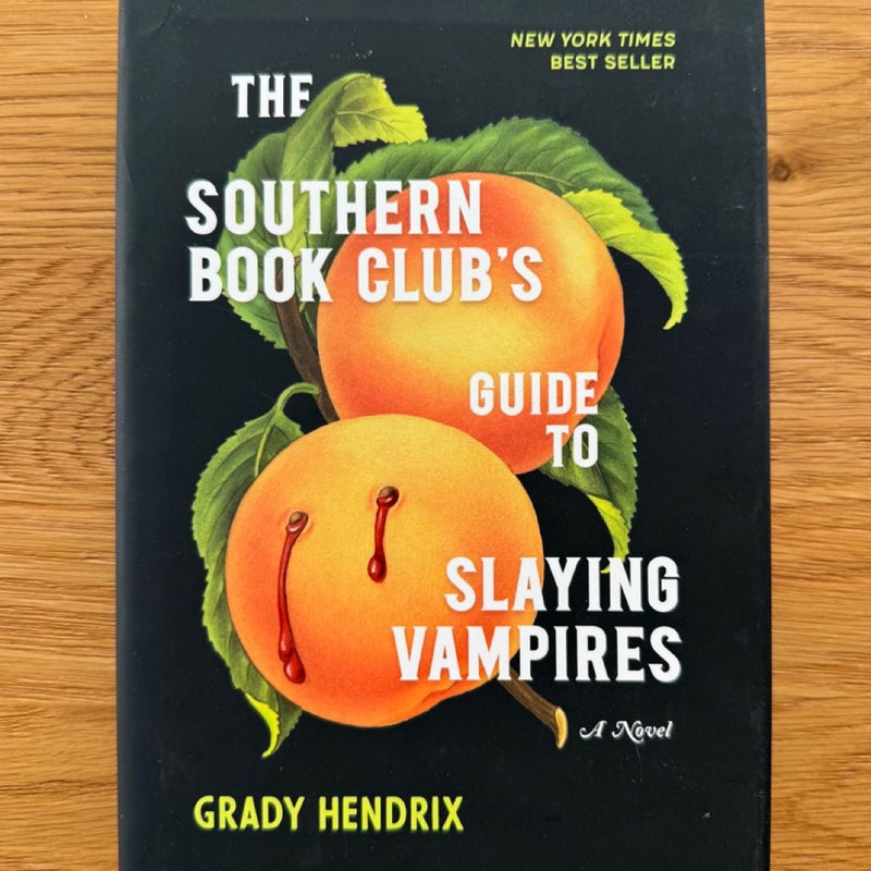 The Southern Book Club's Guide to Slaying Vampires