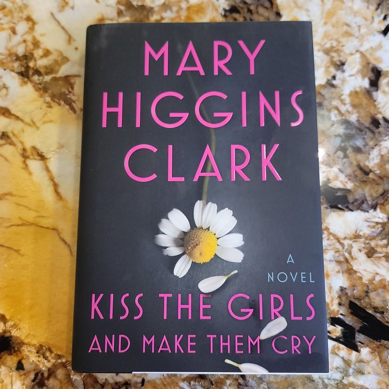 Kiss the Girls and Make Them Cry