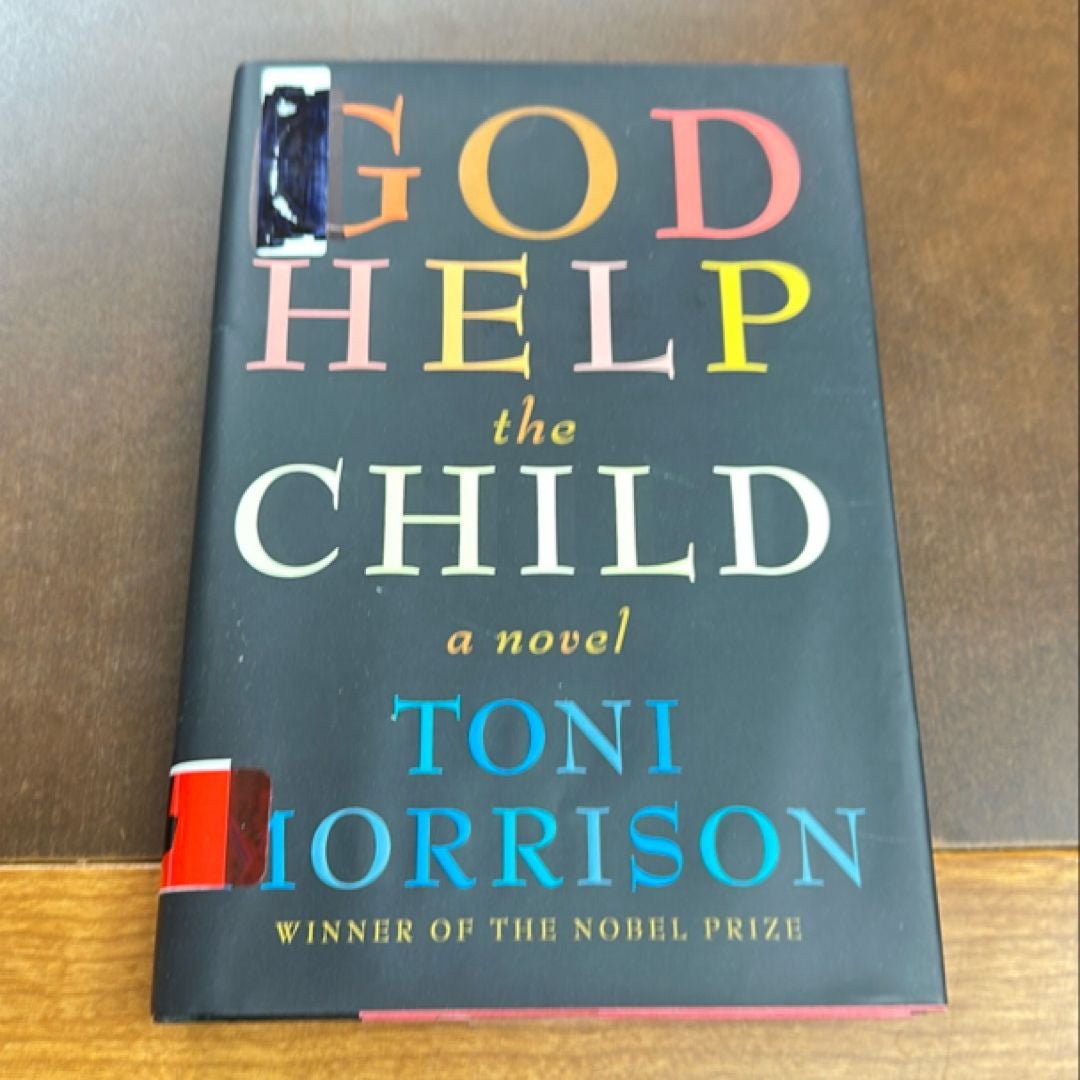 God Help the Child by Toni Morrison