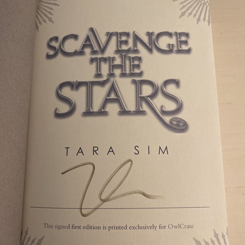 Scavenge the Stars (Owlcrate Signed Edition)