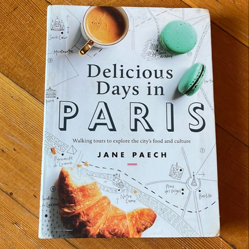 Delicious Days in Paris