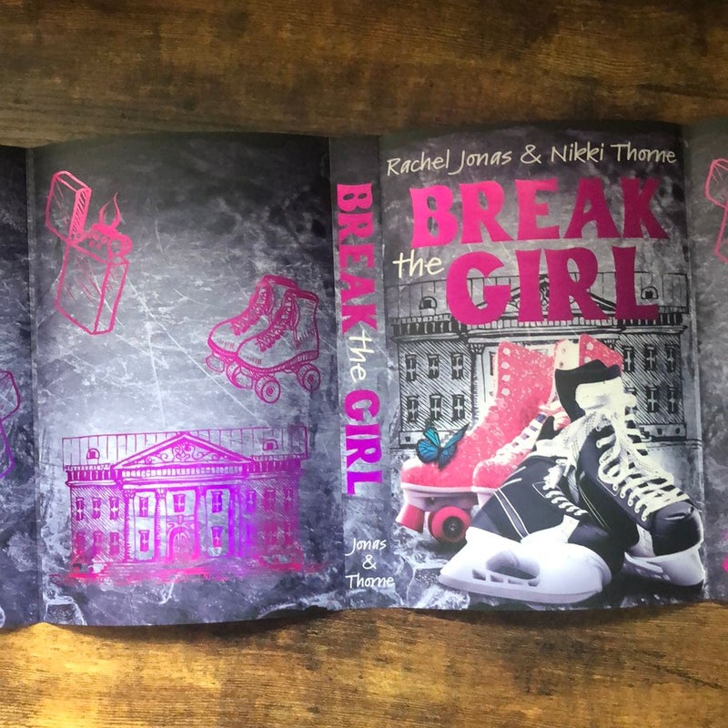 Break the Girl *Signed Baddies Edition