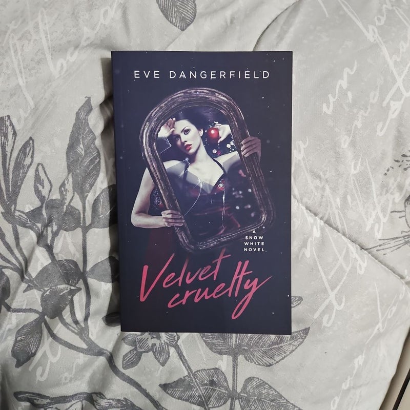 Velvet Cruelty by Eve Dangerfield signed