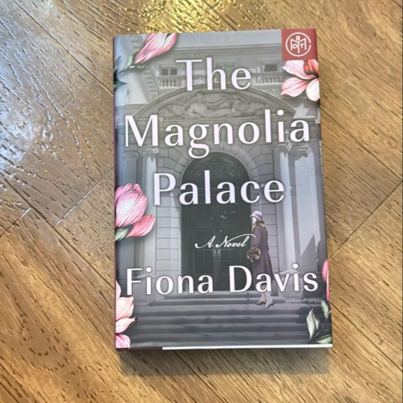 The Magnolia Palace (BOTM)