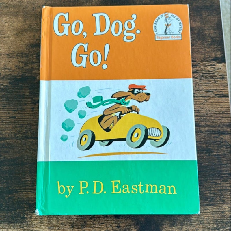 Go, Dog. Go!