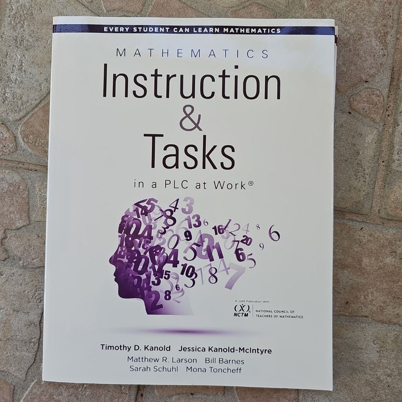 Mathematics Instruction and Tasks in a PLC at Work(tm)