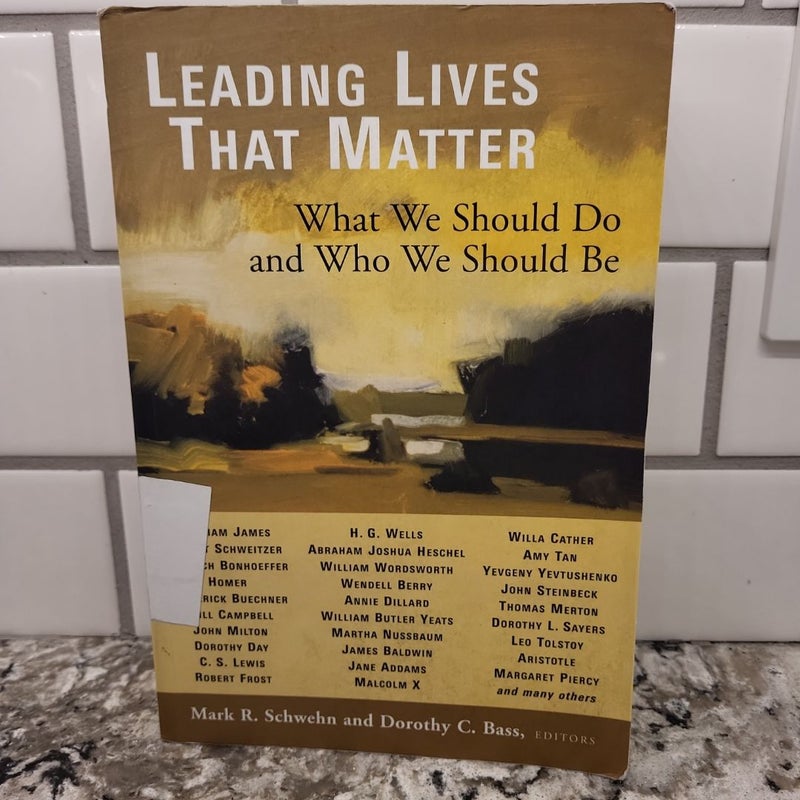 Leading Lives That Matter