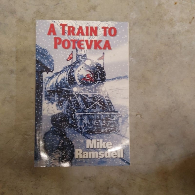 A Train to Potevka