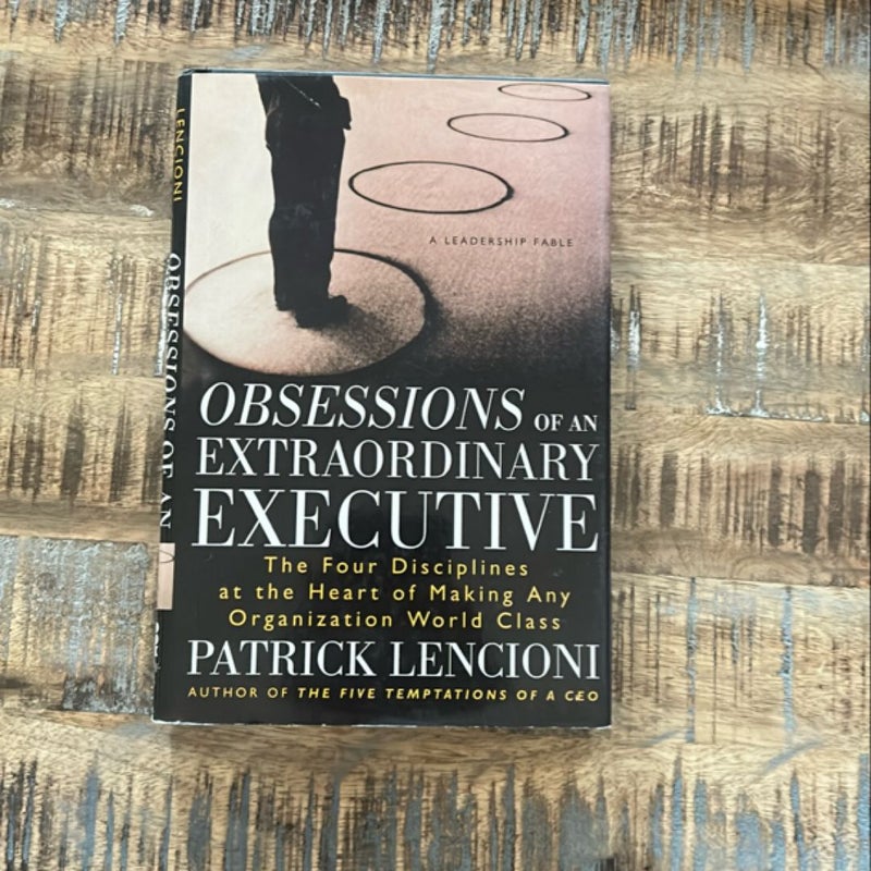 The Four Obsessions of an Extraordinary Executive