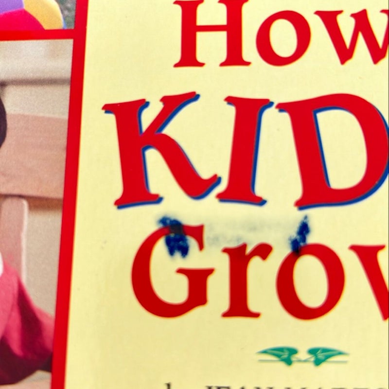 How Kids Grow 
