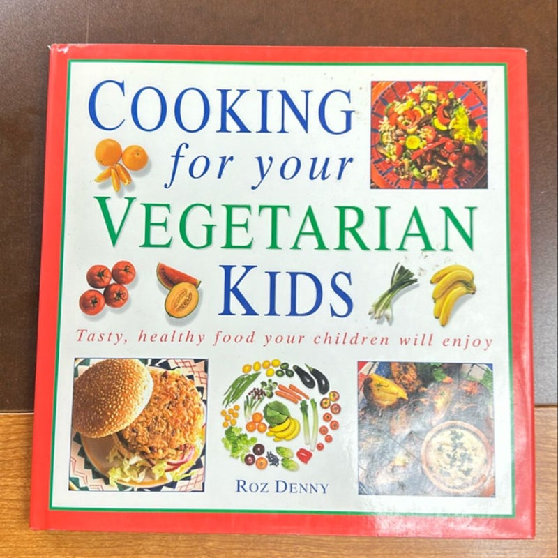 Cooking for Your Vegetarian Kids