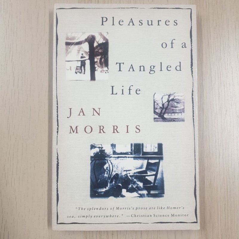 Pleasures of a Tangled Life