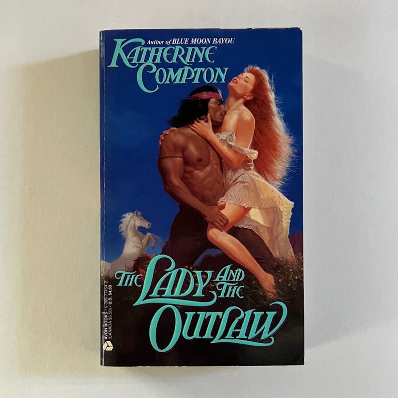 The Lady and the Outlaw - 1st Printing