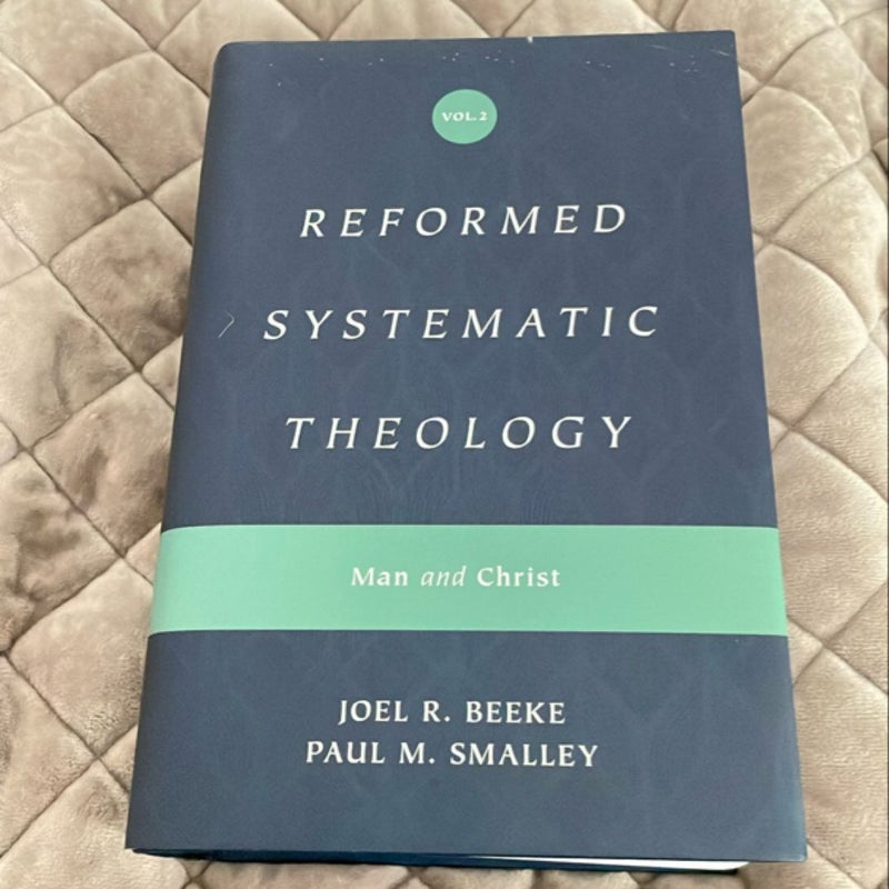 Reformed Systematic Theology, Volume 2