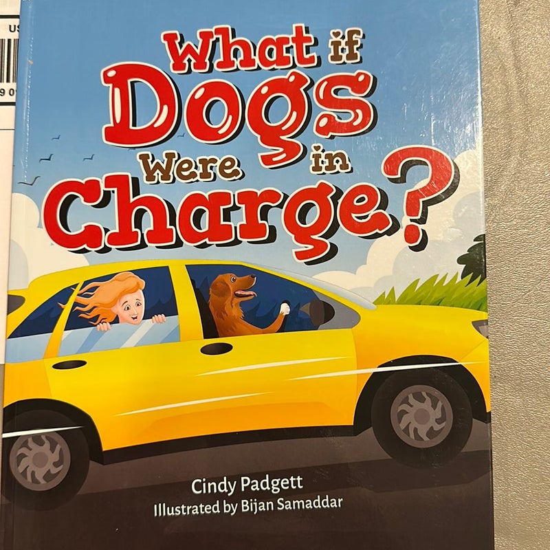 What If Dogs Were in Charge?