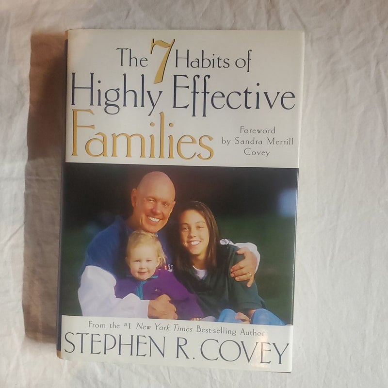 The 7 Habits of Highly Effective Families