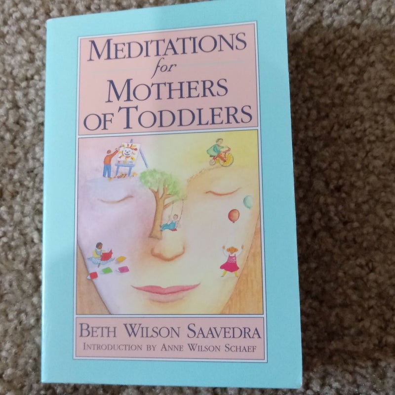 Meditations for Mothers of Toddlers