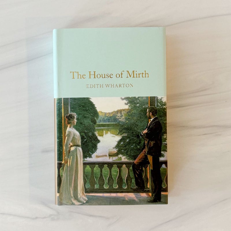 The House of Mirth (Macmillan Collector’s Library)