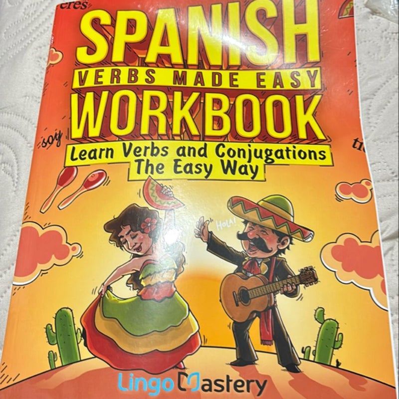 Spanish Verbs Made Easy Workbook