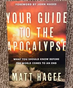 Your Guide to the Apocalypse