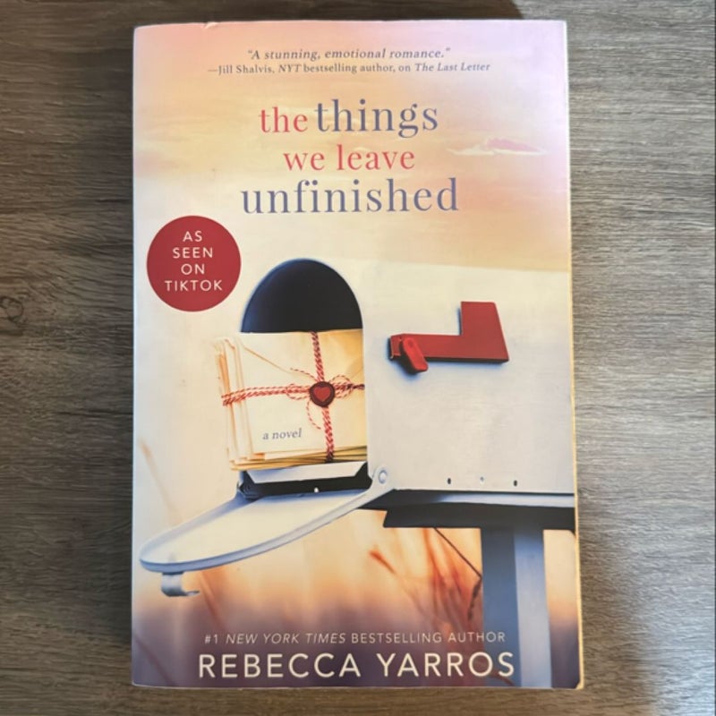 The Things We Leave Unfinished