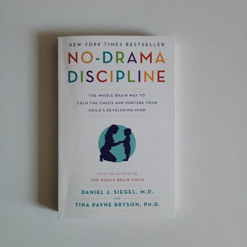 No-Drama Discipline