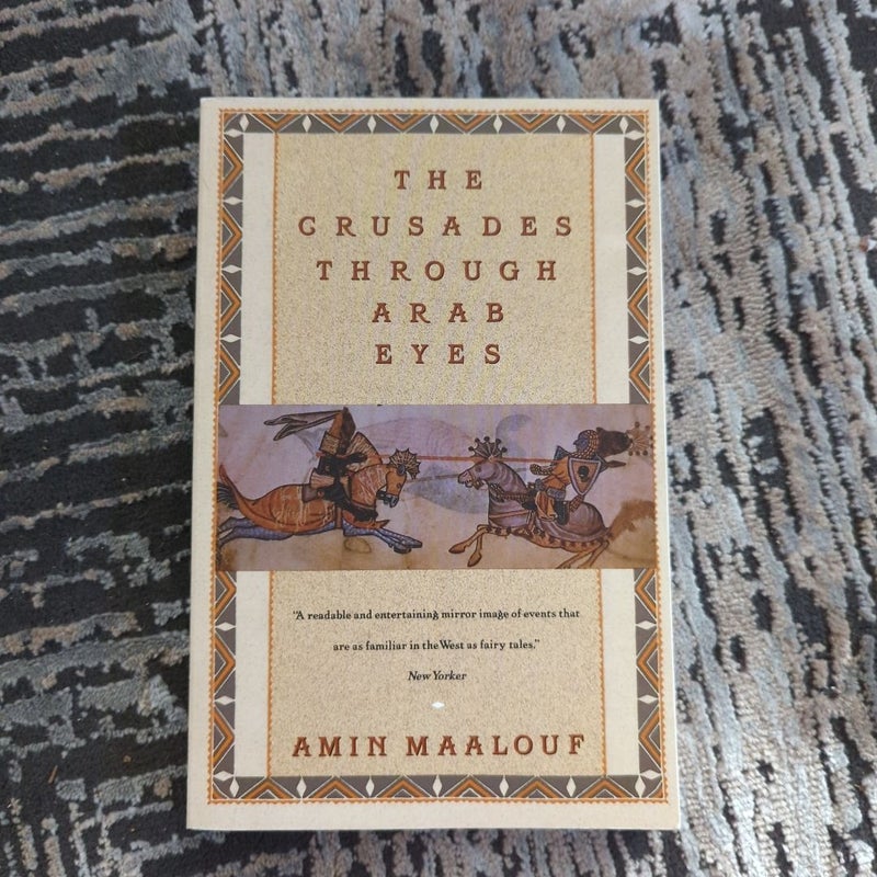 The Crusades Through Arab Eyes