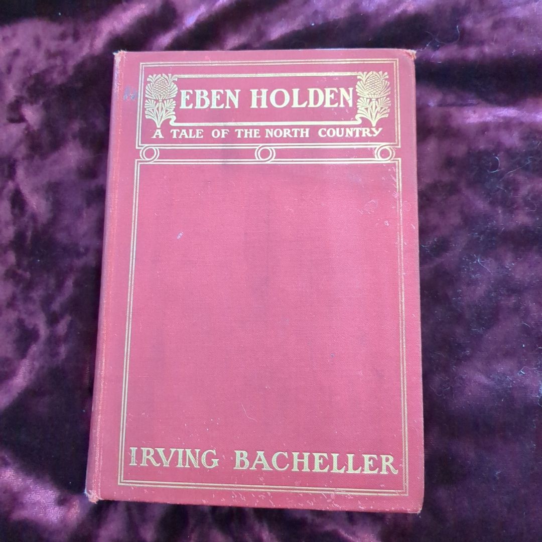 Eben Holden A Tale Of The North Country 