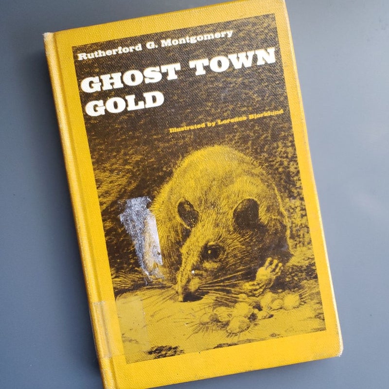 Ghost Town Gold 