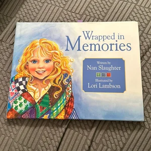Wrapped in Memories