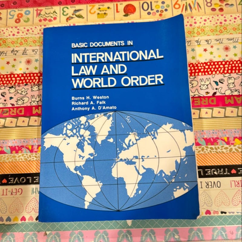 Basic Documents in International Law and World Order