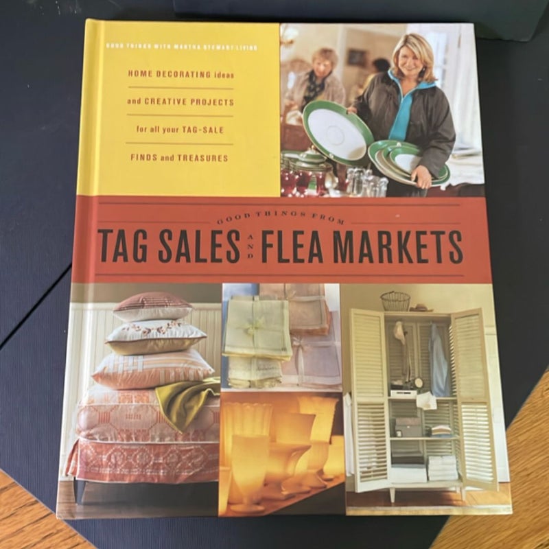 Good things from Tag Sales and Flea Markets