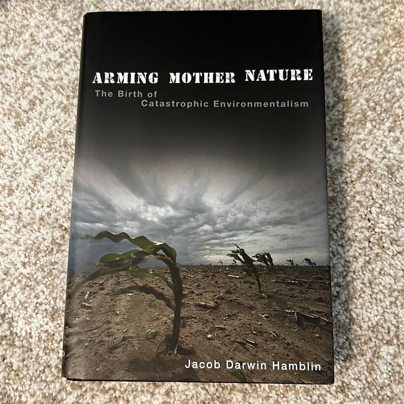 Arming Mother Nature