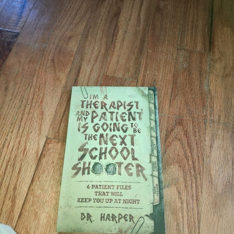 I'm a Therapist and My Patient is the Next School Shooter