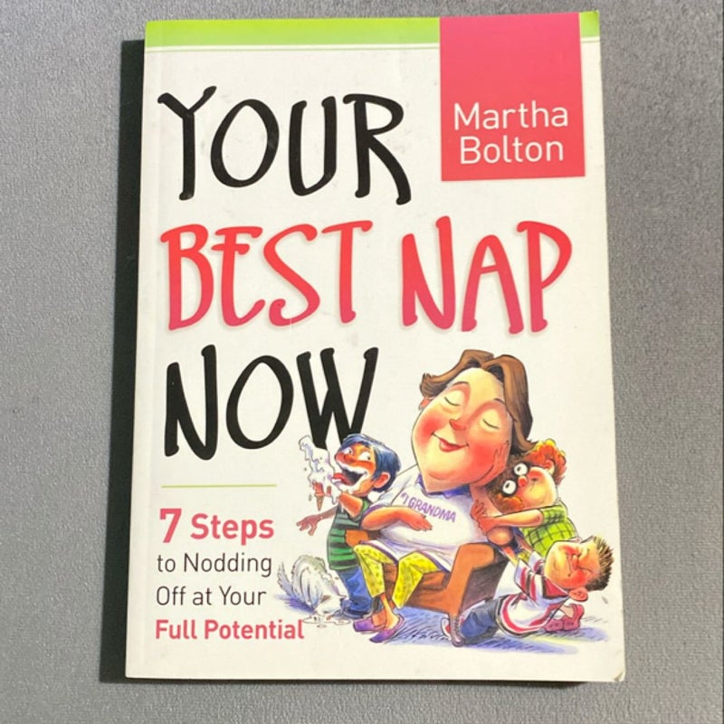 Your Best Nap Now
