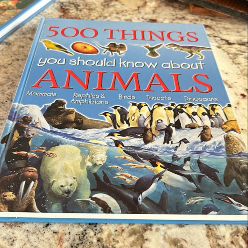 500 Things You Should Know about Animals