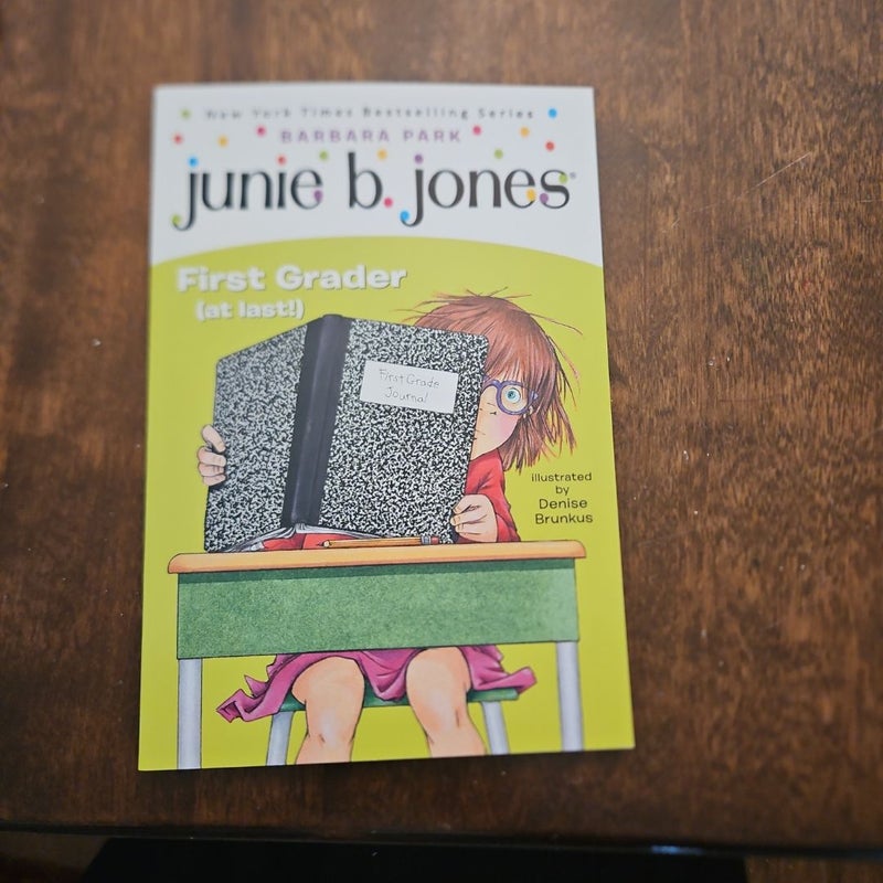 Junie B. Jones #18: First Grader (at Last!)