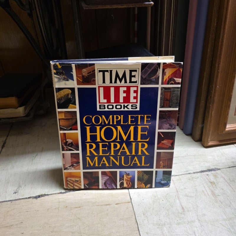 Time Life Complete Home Repair Manual